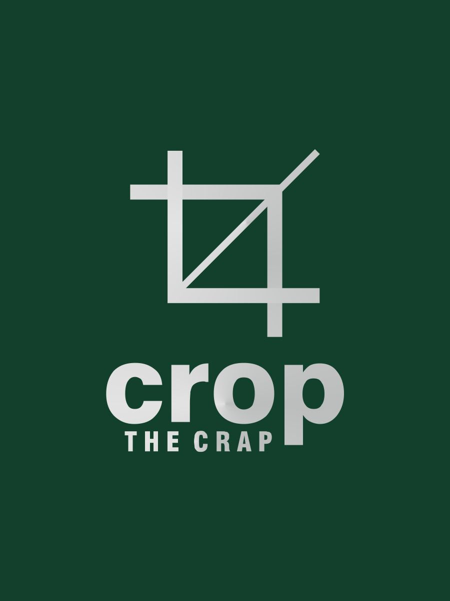 Crop the crap